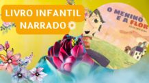 🌷 Livro Infantil O Menino e a flor [Célia Cris Silva] Quem é Pai tem que ouvir| Amor que liberta