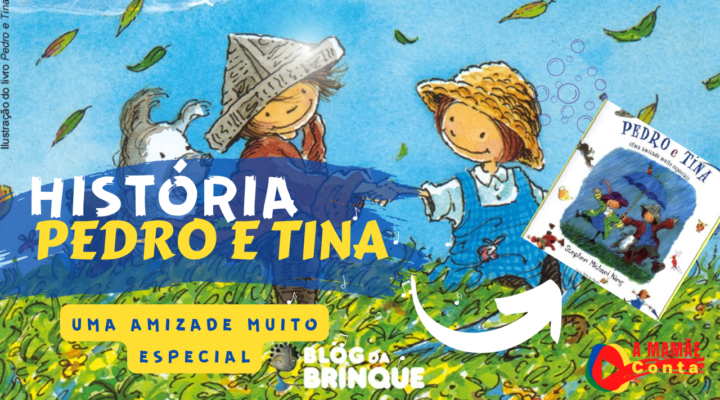 Narração da história do Livro Infantil Pedro e Tina – Uma amizade muito especial